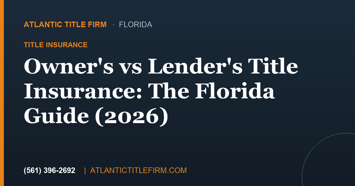 Owner's vs. Lender's Policy
